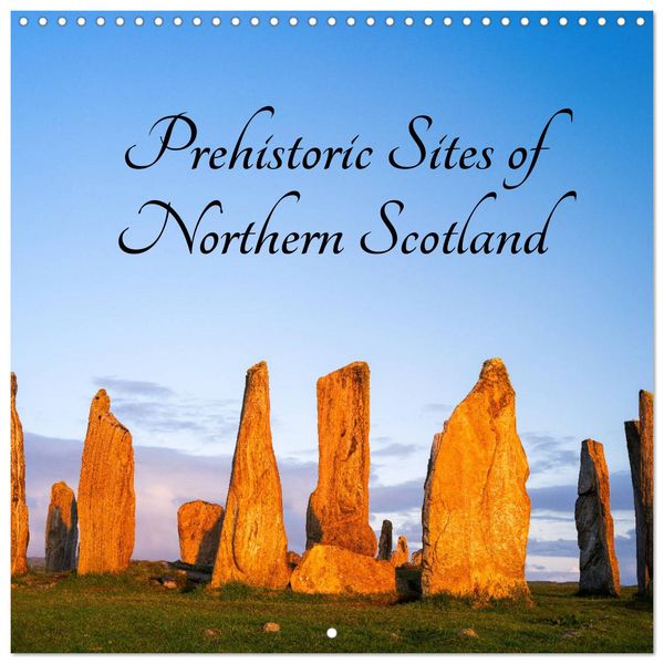 Produktbild: Prehistoric Sites of Northern Scotland (Wall Calendar 2026 12 &times; 12 Inch) CALVENDO 12 Month Wall Calendar