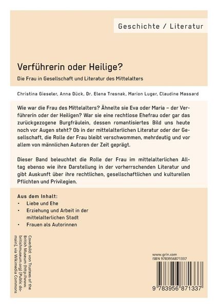 Produktbild: Verf&uuml;hrerin oder Heilige? Die Frau in Gesellschaft und Literatur des Mittelalters