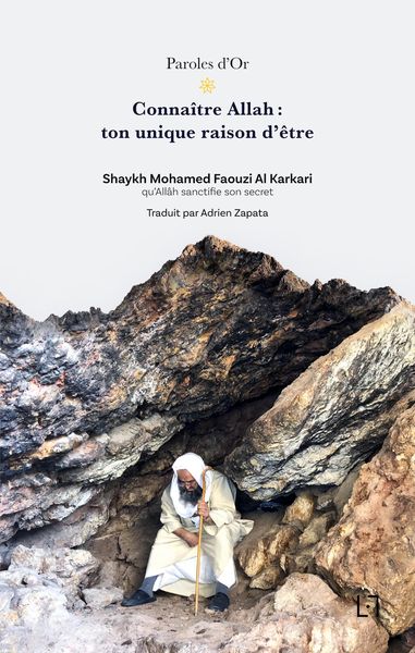 Produktbild: Conna&icirc;tre Allah : ton unique raison d'&ecirc;tre