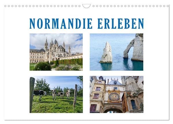 Normandie erleben (Wandkalender 2026 DIN A3 quer), CALVENDO Monatskalender
