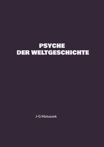 Produktbild: Psyche der Weltgeschichte