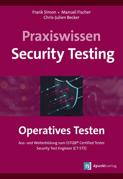 Produktbild: Praxiswissen Security Testing &ndash; Operatives Testen