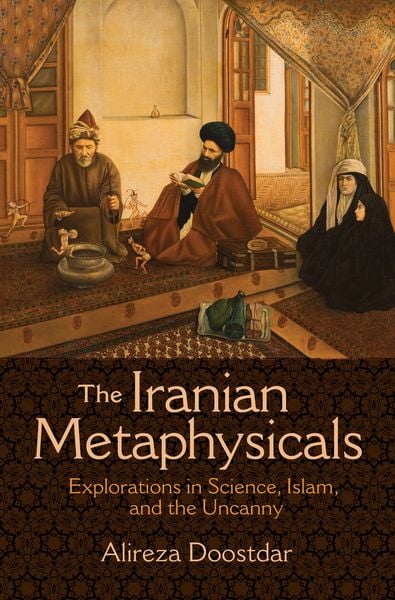 Produktbild: The Iranian Metaphysicals
