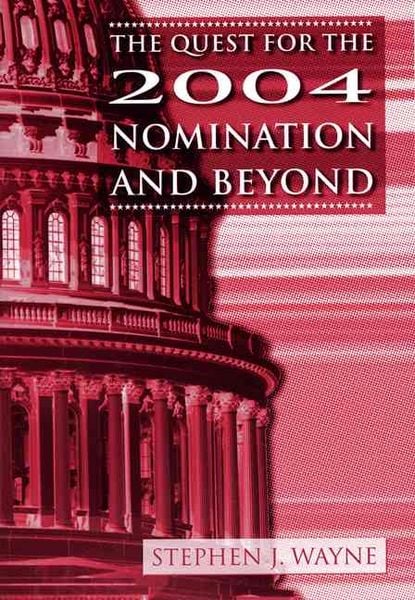 Produktbild: The Quest for the 2004 Nomination and Beyond
