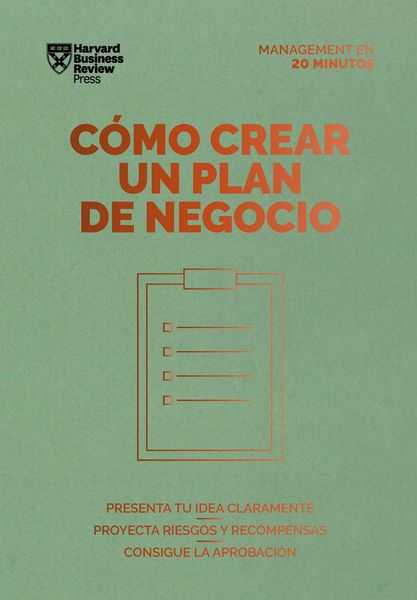 Produktbild: C&oacute;mo Crear Un Plan de Negocios. Serie Management En 20 Minutos (Creating Business Plans. 20 Minute Manager. Spanish Edition)