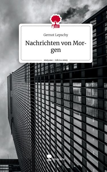 Produktbild: Nachrichten von Morgen. Life is a Story - story.one