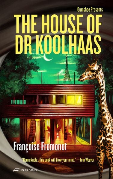 The House of Doctor Koolhaas, Taschenbuch von Françoise Fromonot, Park Books, 9783038604075