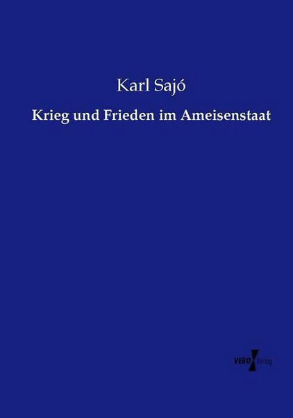 Produktbild: Krieg und Frieden im Ameisenstaat