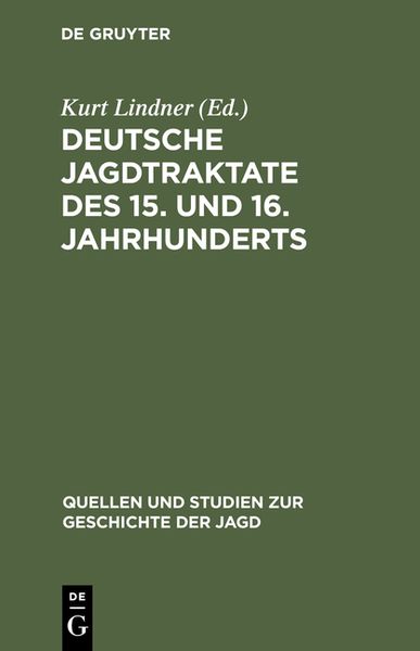 Produktbild: Deutsche Jagdtraktate des 15. und 16. Jahrhunderts, Teil 2