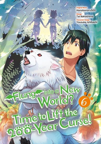 Produktbild: Flung into a New World? Time to Lift the 200-Year Curse! (Manga) Volume 6