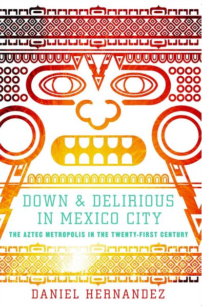 Produktbild: Down & Delirious in Mexico City