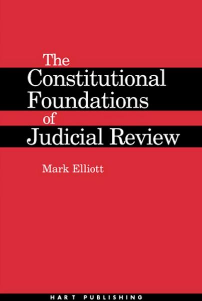 Produktbild: The Constitutional Foundations of Judicial Review