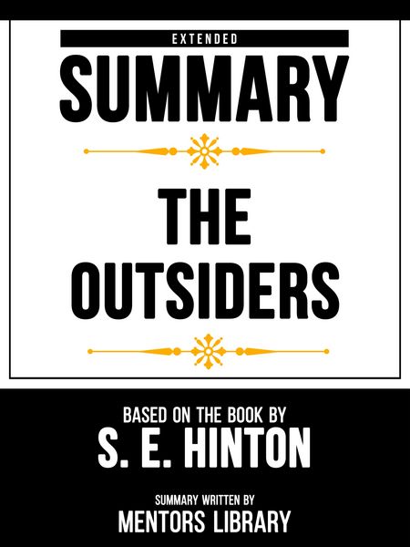 Produktbild: Extended Summary - The Outsiders - Based On The Book By S. E. Hinton