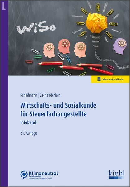 Wirtschafts- und Sozialkunde für Steuerfachangestellte, Set von Lutz Schlafmann,Oliver Zschenderlein, Nwb Verlag, 978-3-470-11181-0