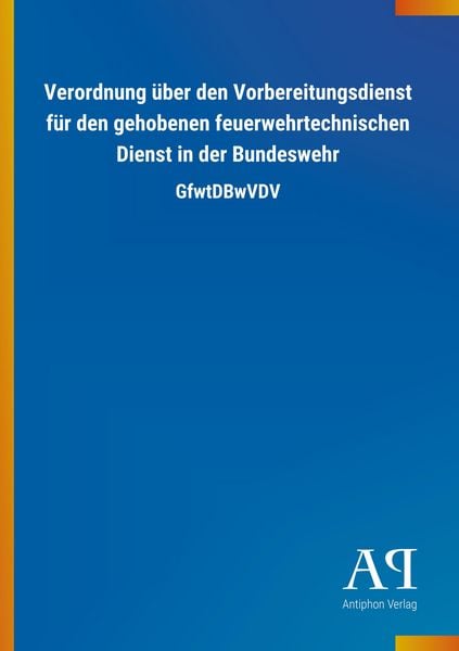 Produktbild: Verordnung &uuml;ber den Vorbereitungsdienst f&uuml;r den gehobenen fe