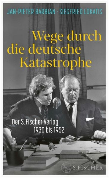 Produktbild: Wege durch die deutsche Katastrophe. Der S. Fischer Verlag 1930 bis 1952