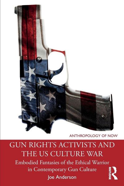 Produktbild: Gun Rights Activists and the US Culture War