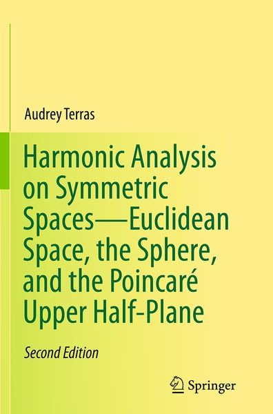Produktbild: Harmonic Analysis on Symmetric Spaces&mdash;Euclidean Space, the Sphere, and the Poincar&eacute; Upper Half-Plane