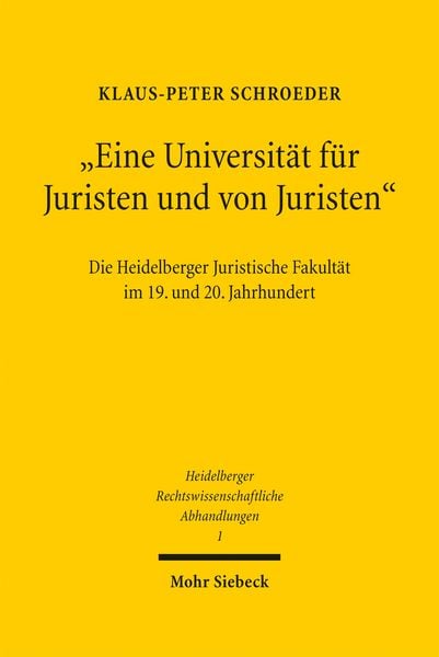 Produktbild: "Eine Universit&auml;t f&uuml;r Juristen und von Juristen"