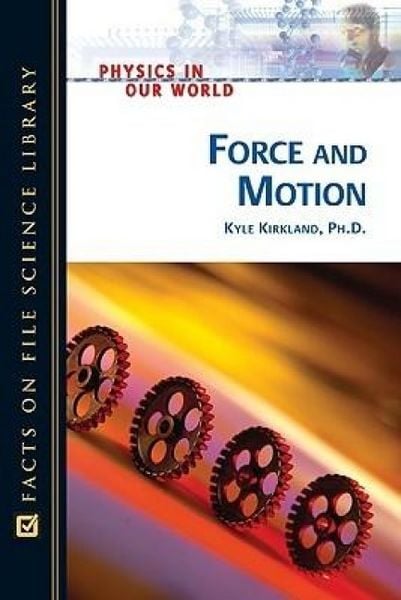 Produktbild: Kirkland, K: Force and Motion