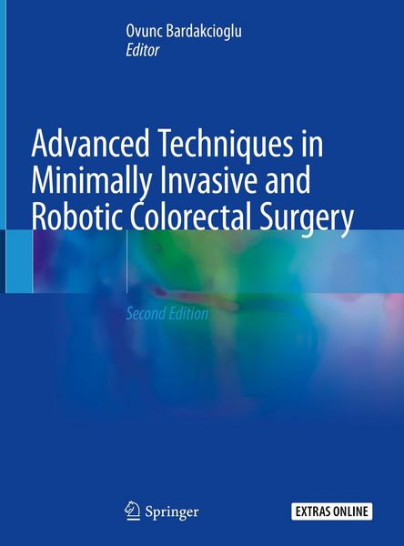 Produktbild: Advanced Techniques in Minimally Invasive and Robotic Colorectal Surgery