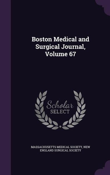 Produktbild: Boston Medical and Surgical Journal, Volume 67