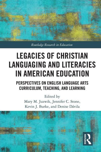 Produktbild: Legacies of Christian Languaging and Literacies in American Education