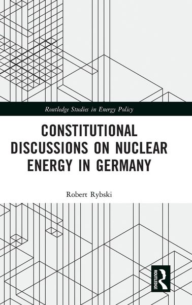Produktbild: Constitutional Discussions on Nuclear Energy in Germany