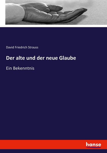 Produktbild: Der alte und der neue Glaube