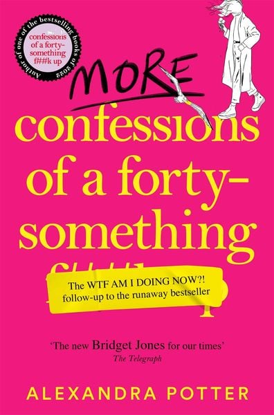 Produktbild: More Confessions of a Forty-Something F**k Up