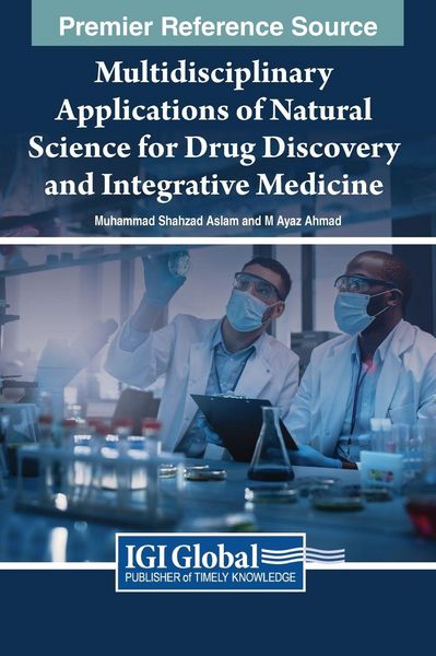 Produktbild: Multidisciplinary Applications of Natural Science for Drug Discovery and Integrative Medicine