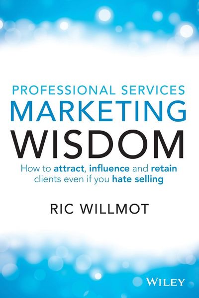Produktbild: Willmot, R: Professional Services Marketing Wisdom