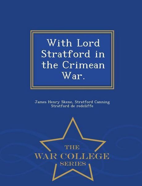 Produktbild: With Lord Stratford in the Crimean War. - War College Series