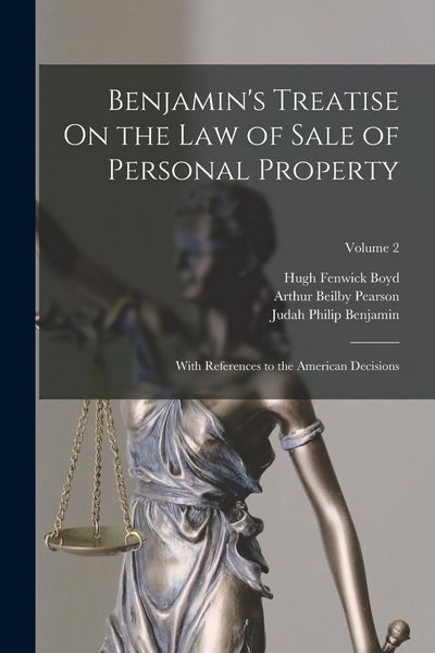 Produktbild: Benjamin's Treatise On the Law of Sale of Personal Property: With References to the American Decisions; Volume 2