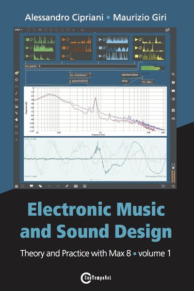 Produktbild: Electronic Music and Sound Design - Theory and Practice with Max 8 - Volume 1 (Fourth Edition)