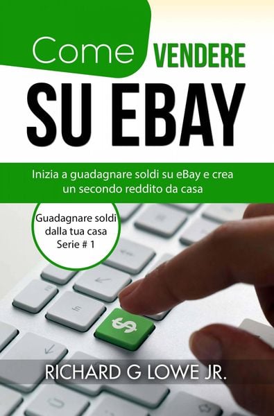Produktbild: Come vendere su eBay (Guadagnare soldi dalla tua casa Serie # 1)