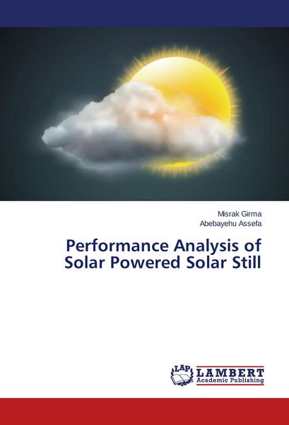 Produktbild: Performance Analysis of Solar Powered Solar Still