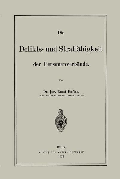 Produktbild: Die Delikts- und Straff&auml;higkeit der Personenverb&auml;nde