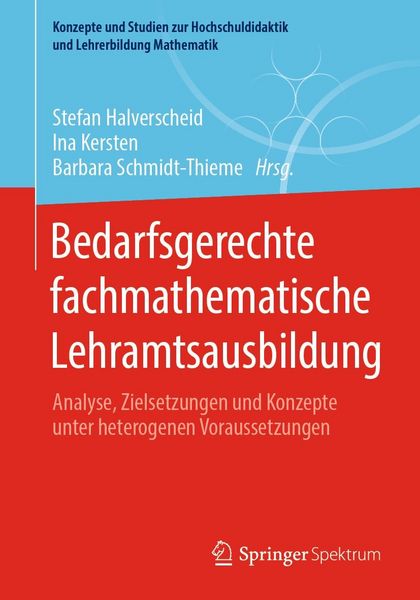 Produktbild: Bedarfsgerechte fachmathematische Lehramtsausbildung