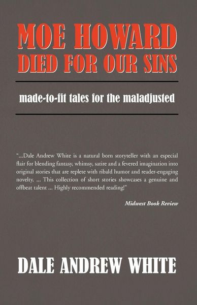 Produktbild: Moe Howard Died for Our Sins