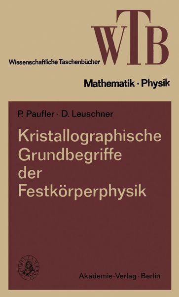 Produktbild: Kristallographische Grundbegriffe der Festk&ouml;rperphysik