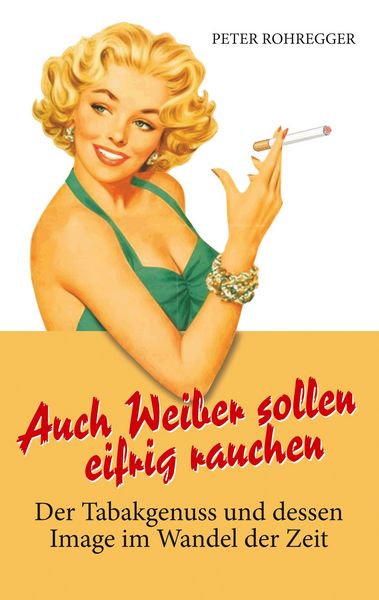 Produktbild: Auch Weiber sollen eifrig rauchen
