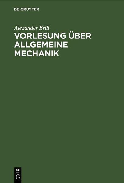 Produktbild: Vorlesung &uuml;ber allgemeine Mechanik