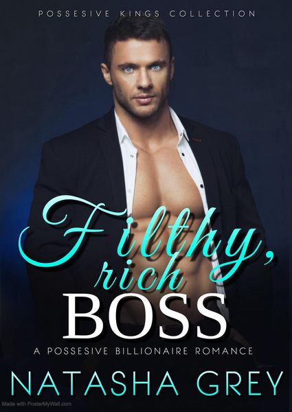 Produktbild: Filthy, Rich, Boss: A Possesive Billionaire Romance
