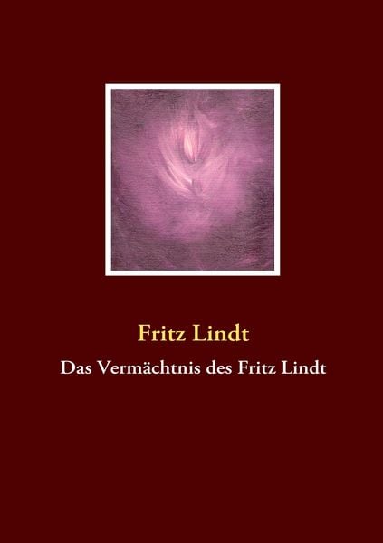 Produktbild: Das Verm&auml;chtnis des Fritz Lindt