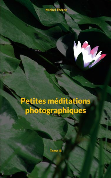 Produktbild: Petites m&eacute;ditations photographiques