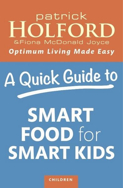 Produktbild: A Quick Guide to Smart Food for Smart Kids
