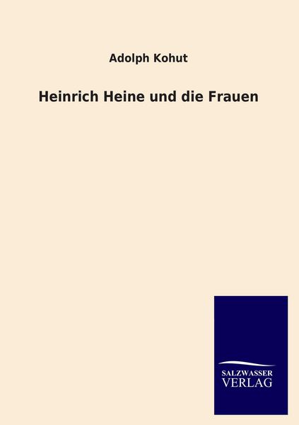 Produktbild: Heinrich Heine und die Frauen