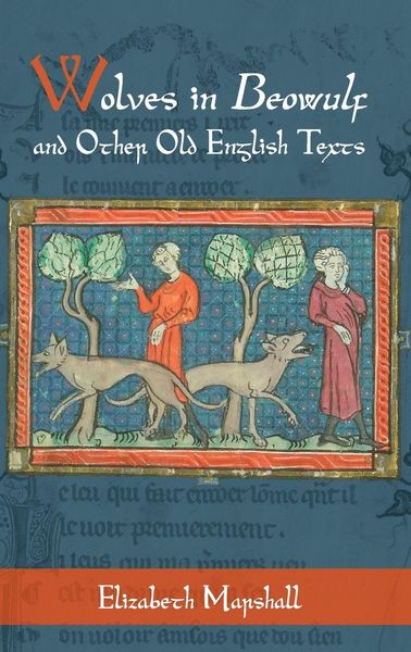 Produktbild: Wolves in Beowulf and Other Old English Texts