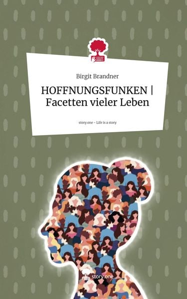Produktbild: HOFFNUNGSFUNKEN | Facetten vieler Leben. Life is a Story - story.one